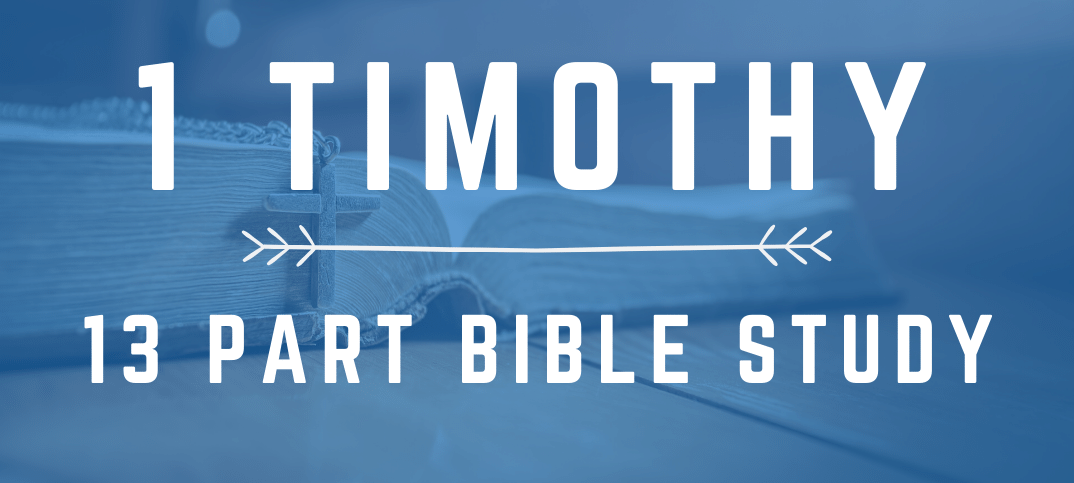 1 Timothy Bible Study