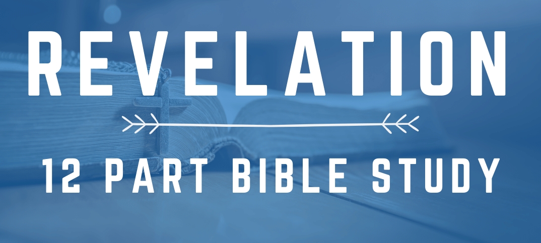 12 Free Bible Study Lessons On Revelation ConnectUS