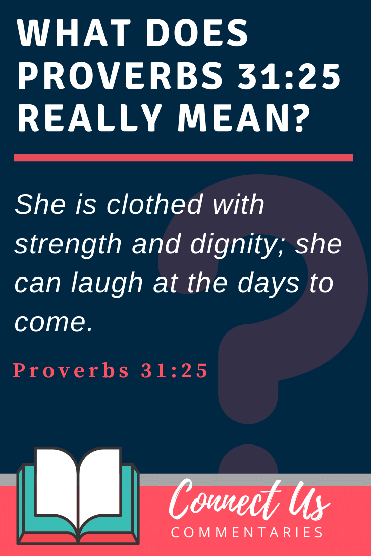Proverbs 31:25 Meaning