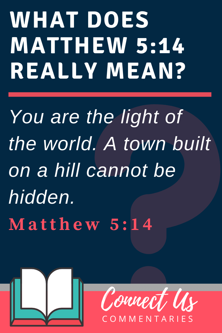 Matthew 5:14 Meaning