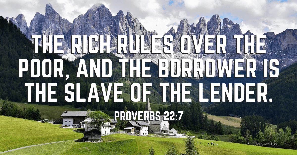 Proverbs 22:7