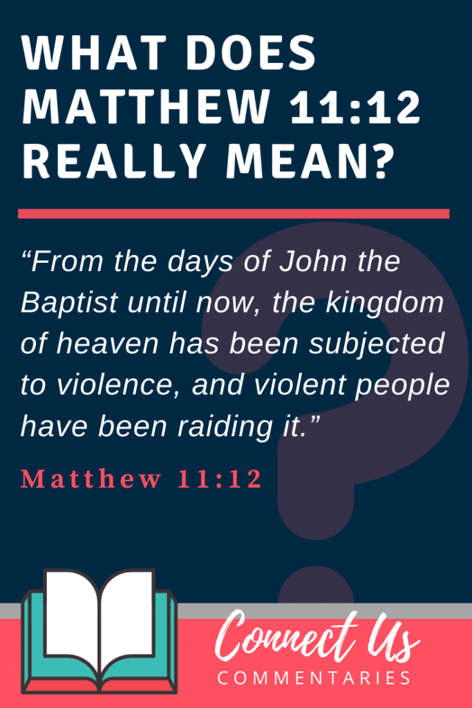 matthew 11 vs 12 commentary