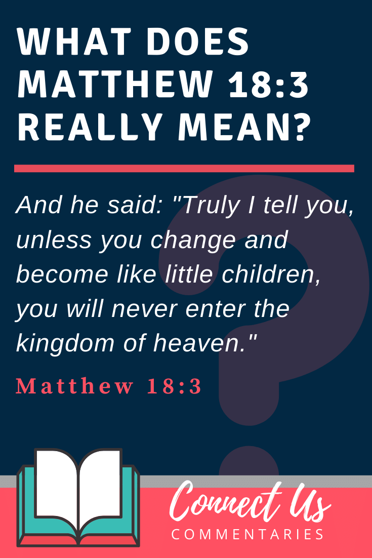 Matthew 18 3 Meaning Of Verse And Simple Commentary ConnectUS