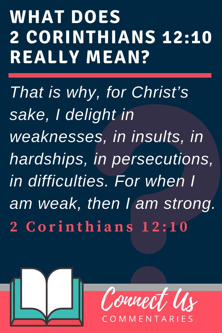 2 Corinthians 12 10 Meaning Of When I Am Weak Then I Am Strong ConnectUS