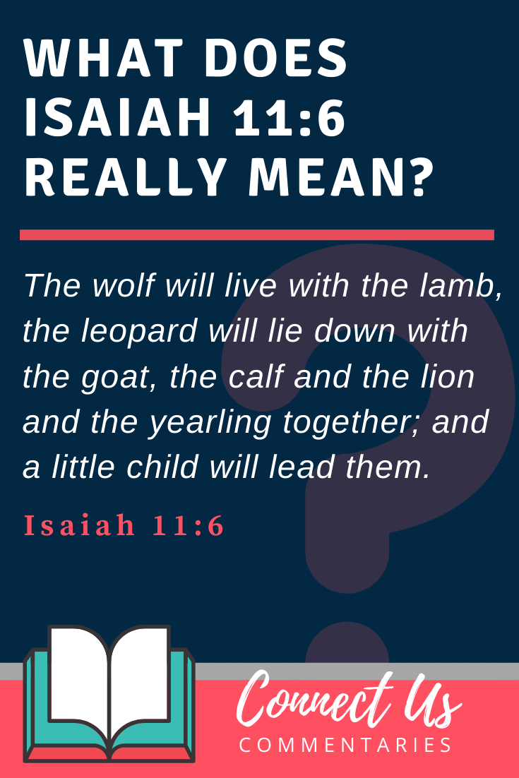 Isaiah 11:6 Meaning and Commentary