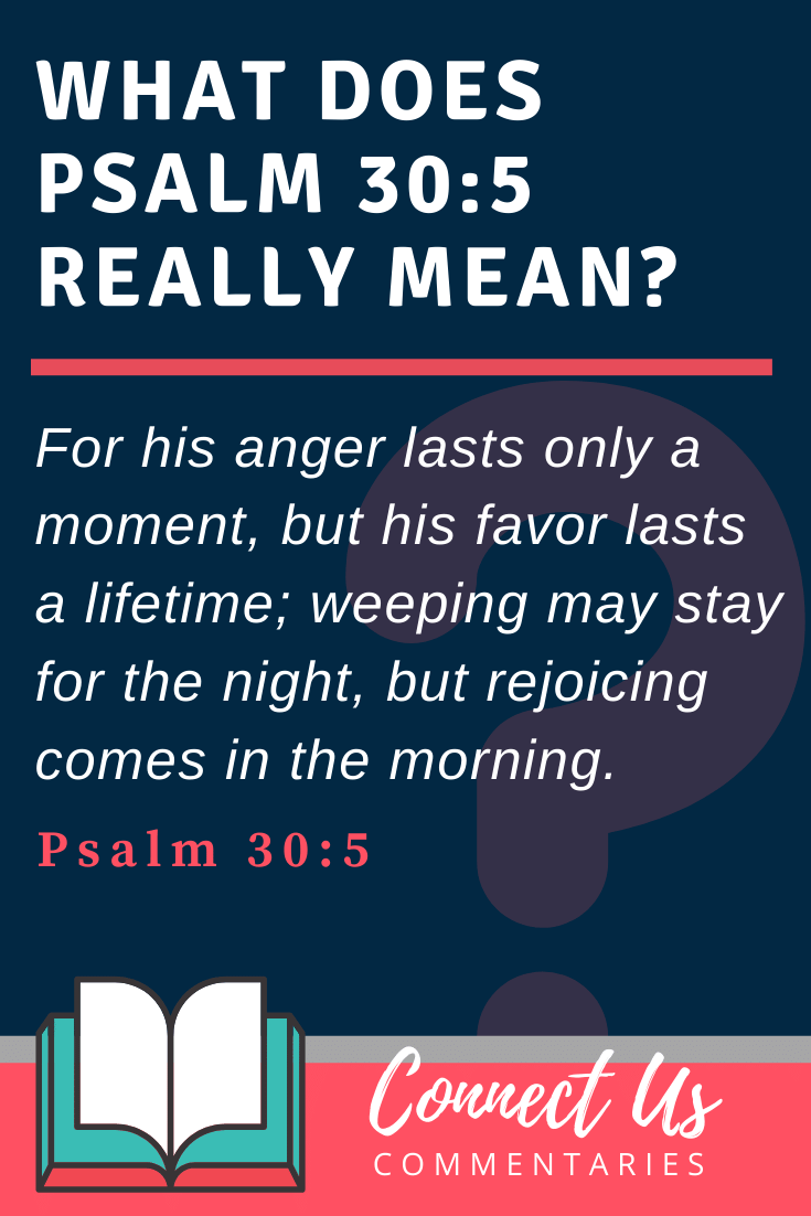 Psalm 30:5 Meaning and Commentary