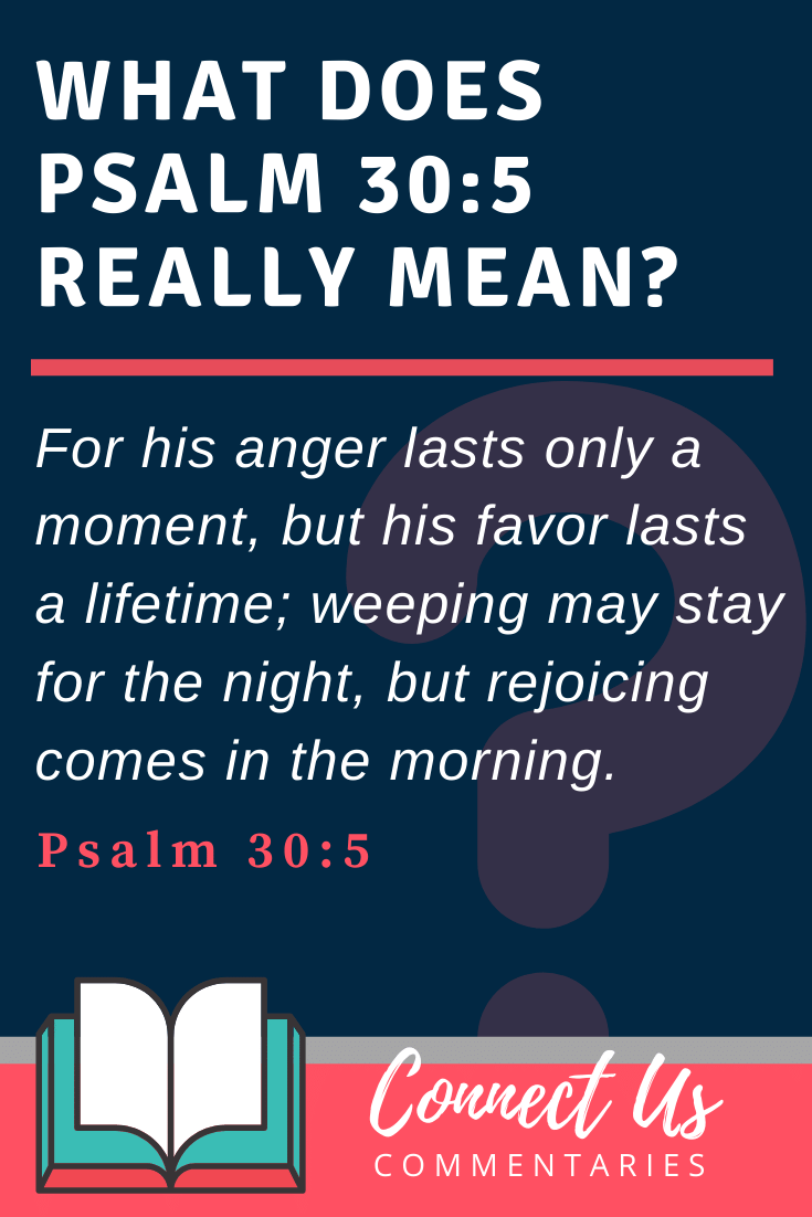 Psalm 30 5 Meaning Of Verse And Simple Commentary ConnectUS