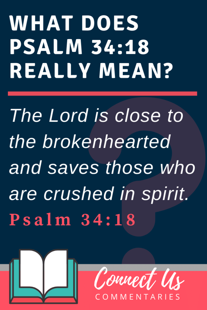 psalm-34-18-meaning-of-the-lord-is-close-to-the-brokenhearted-connectus