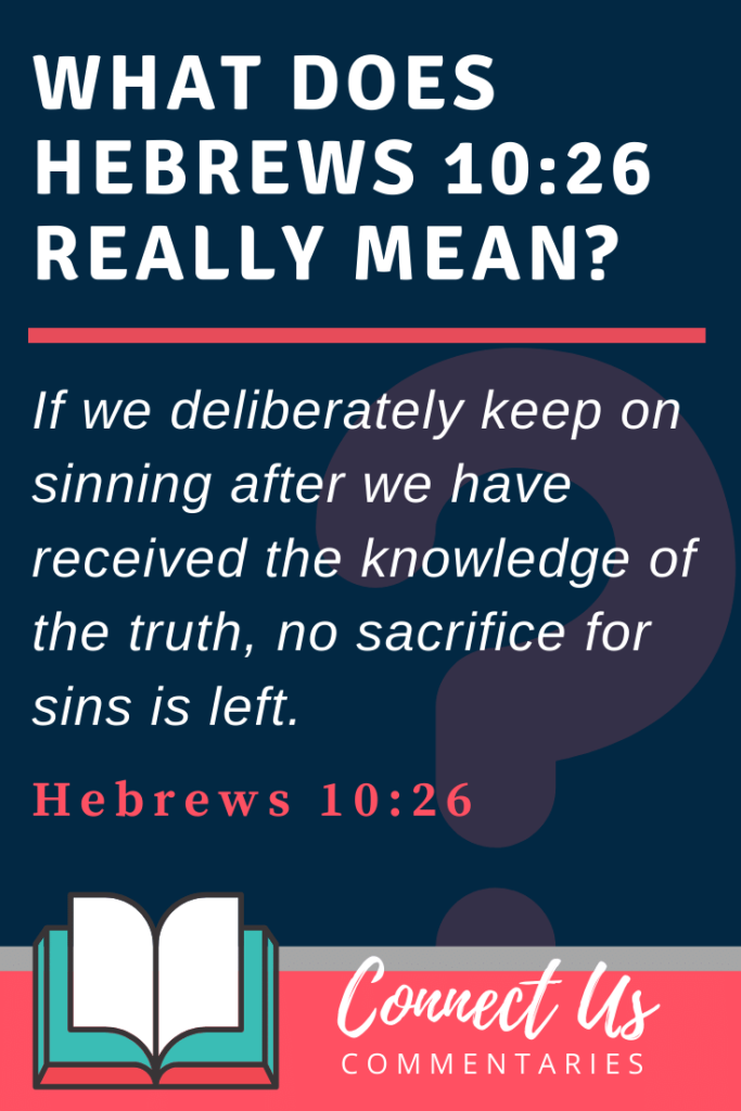 Hebrews 10 26 Meaning