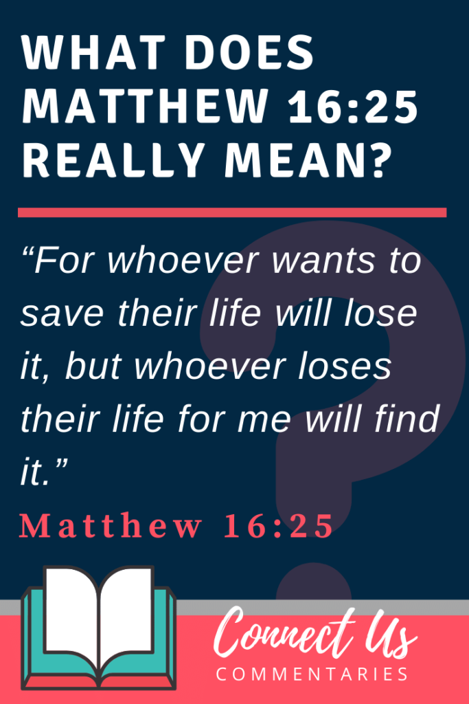 matthew-16-25-meaning-of-for-whoever-wants-to-save-their-life-will-lose