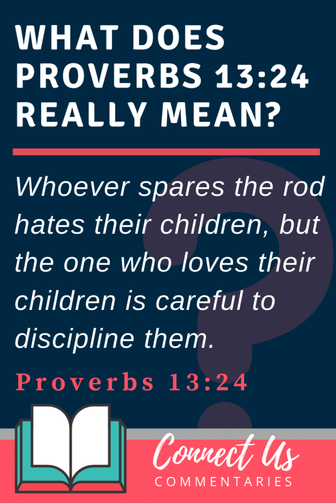 proverbs-13-24-meaning-of-spare-the-rod-spoil-the-child-connectus