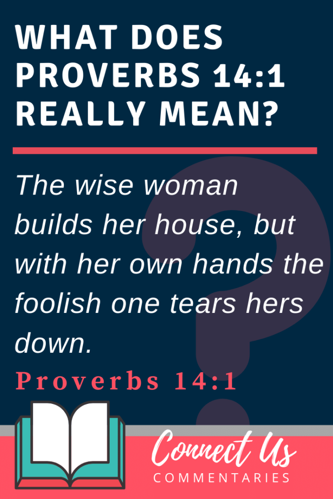 proverbs-14-1-meaning-of-the-wise-woman-builds-her-house-connectus