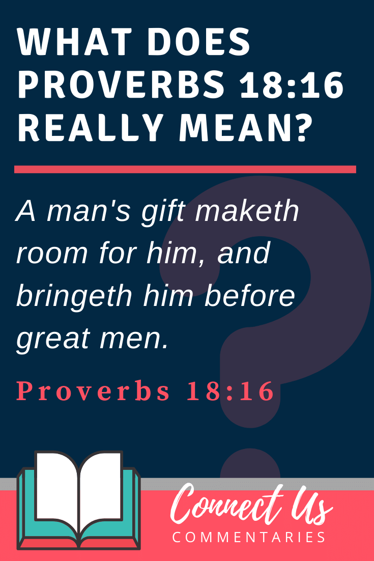 Proverbs 18:16 Meaning and Commentary