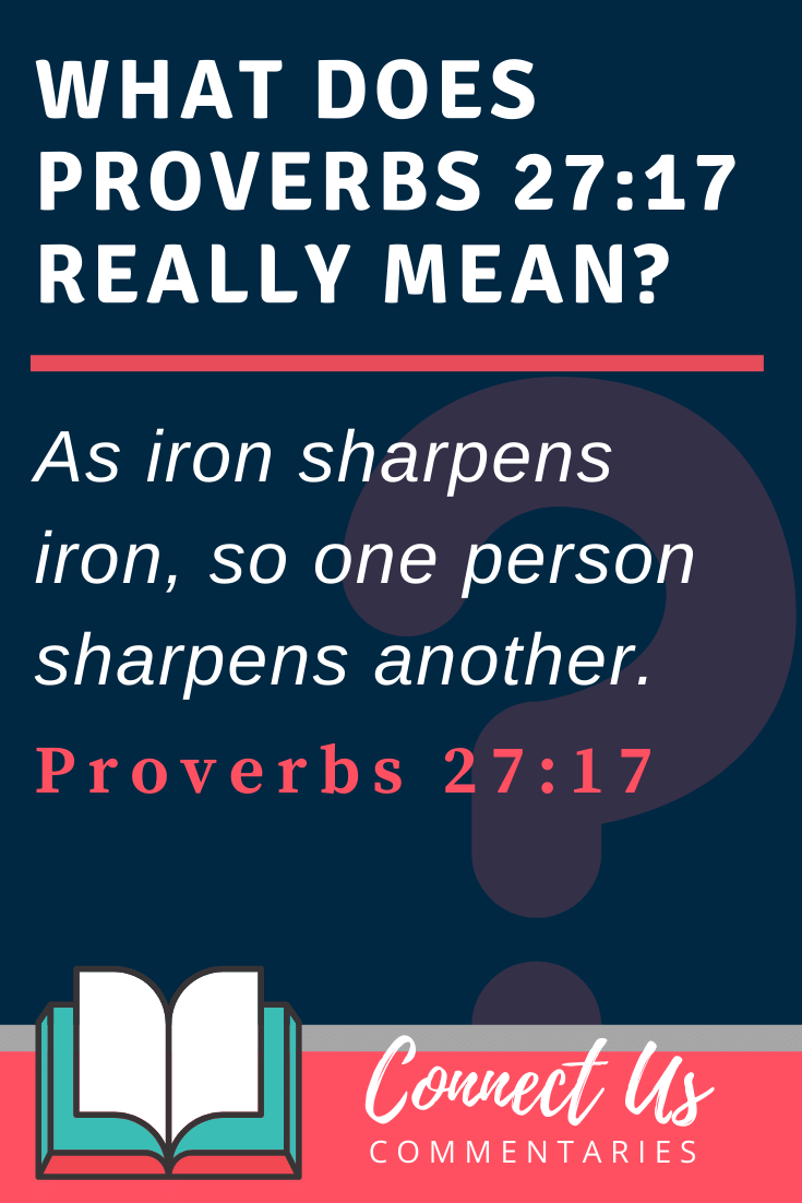 Proverbs 27:17 Meaning and Commentary