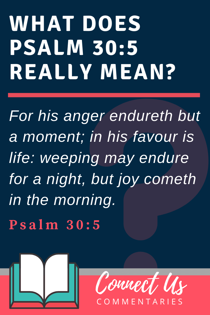 Psalm 30:5 Meaning and Commentary