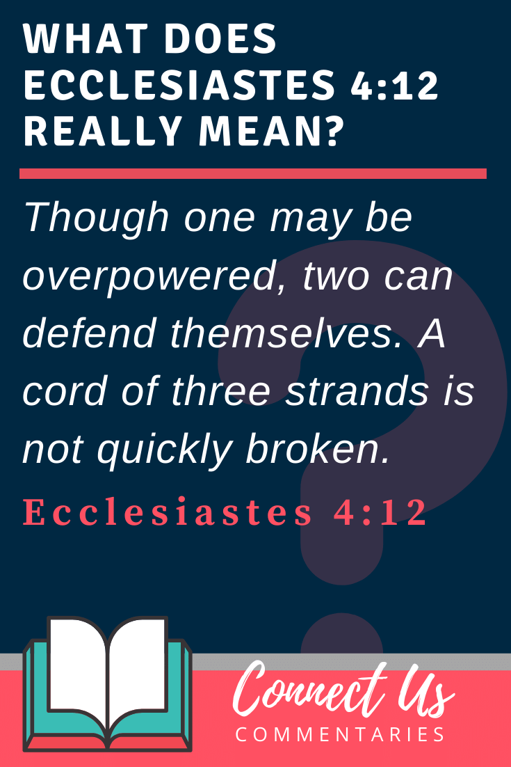 Ecclesiastes 4:12 Meaning and Commentary