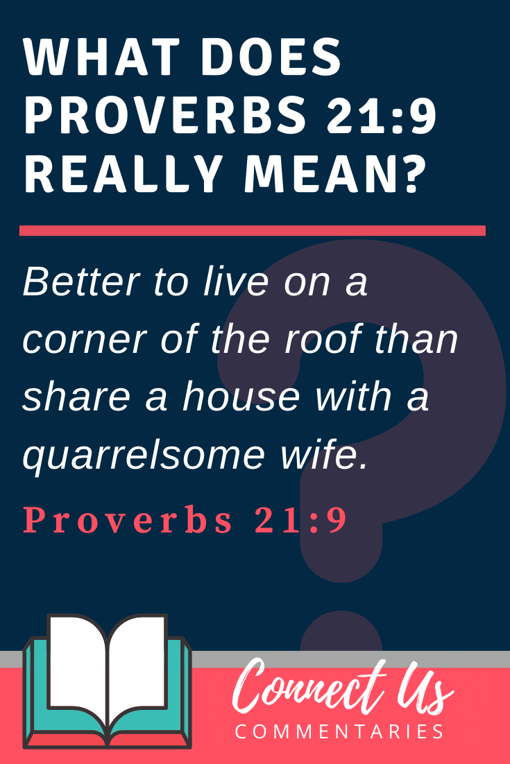 Proverbs 21:9 Meaning and Commentary