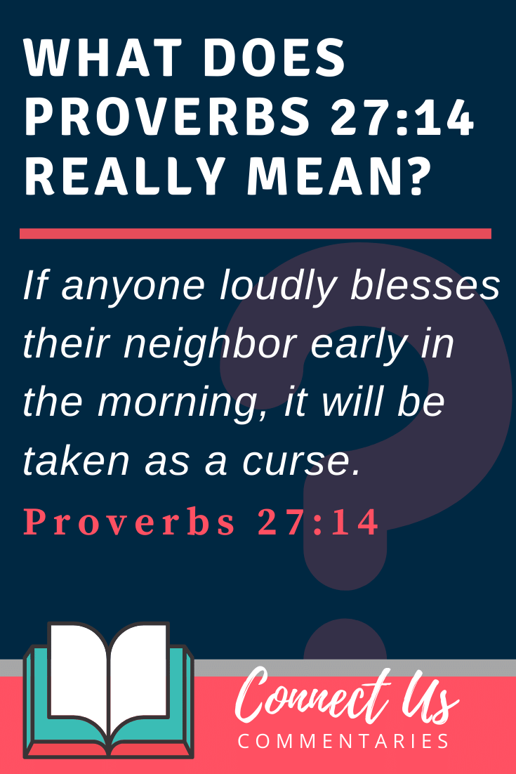 Proverbs 27:14 Meaning and Commentary