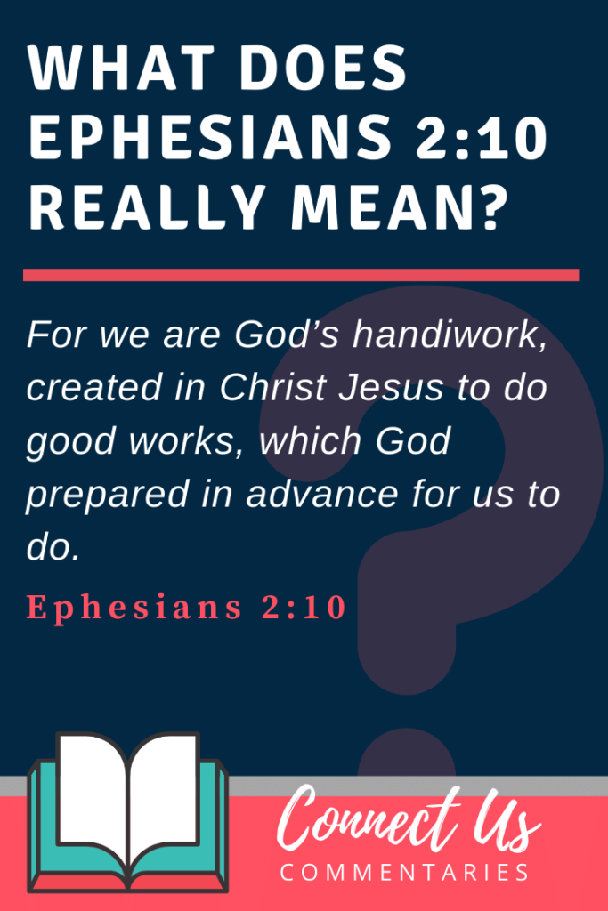 ephesians 2 10 workmanship meaning