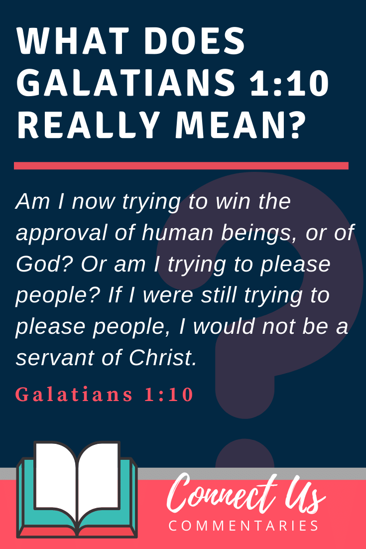 Galatians 1:10 Meaning and Commentary