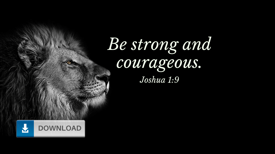 Joshua 1:9 Wallpaper