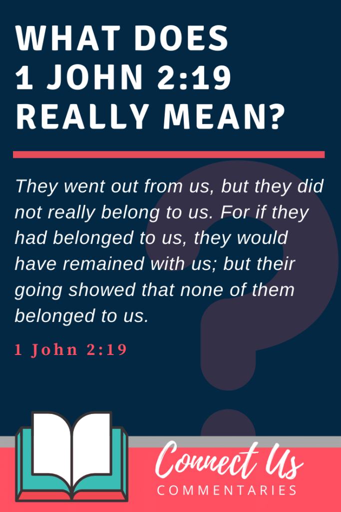 1-john-2-19-meaning-of-their-going-showed-that-none-of-them-belonged-to