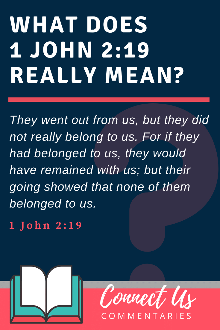 1 John 2:19 Meaning and Commentary