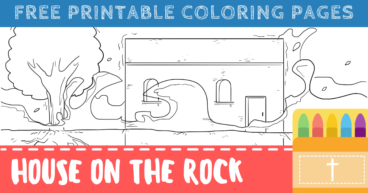 Building Your House on the Rock Coloring Pages (Printable PDFs) – ConnectUS