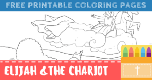 Elijah and the Chariot of Fire Coloring Pages for Kids – ConnectUS