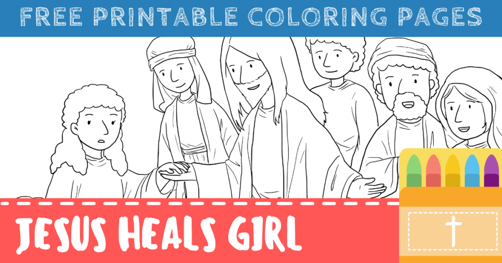 Free Jesus Heals Jairus’ Daughter Coloring Pages (Printable PDFs ...
