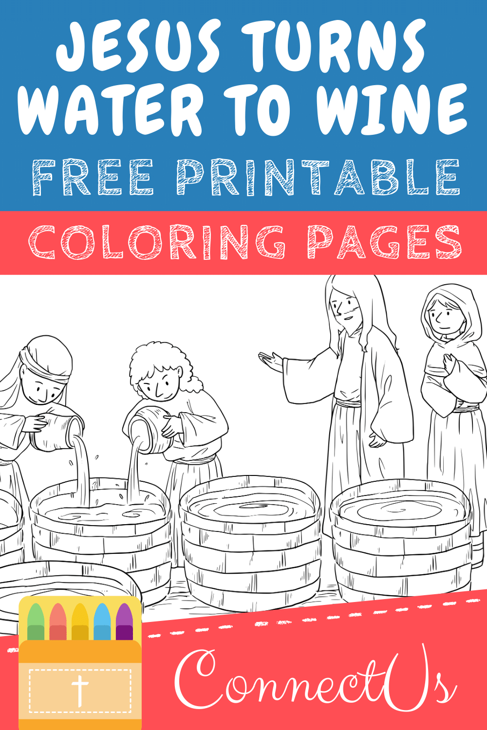 Jesus Turns Water into Wine Coloring Pages for Kids – ConnectUS