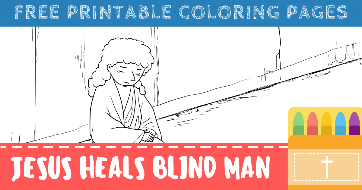 jesus heals the blind man coloring page