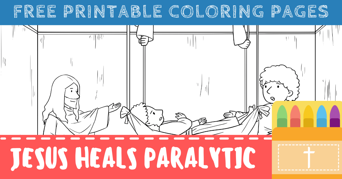 Jesus Heals The Paralytic Man Coloring Pages For Kids Connectus