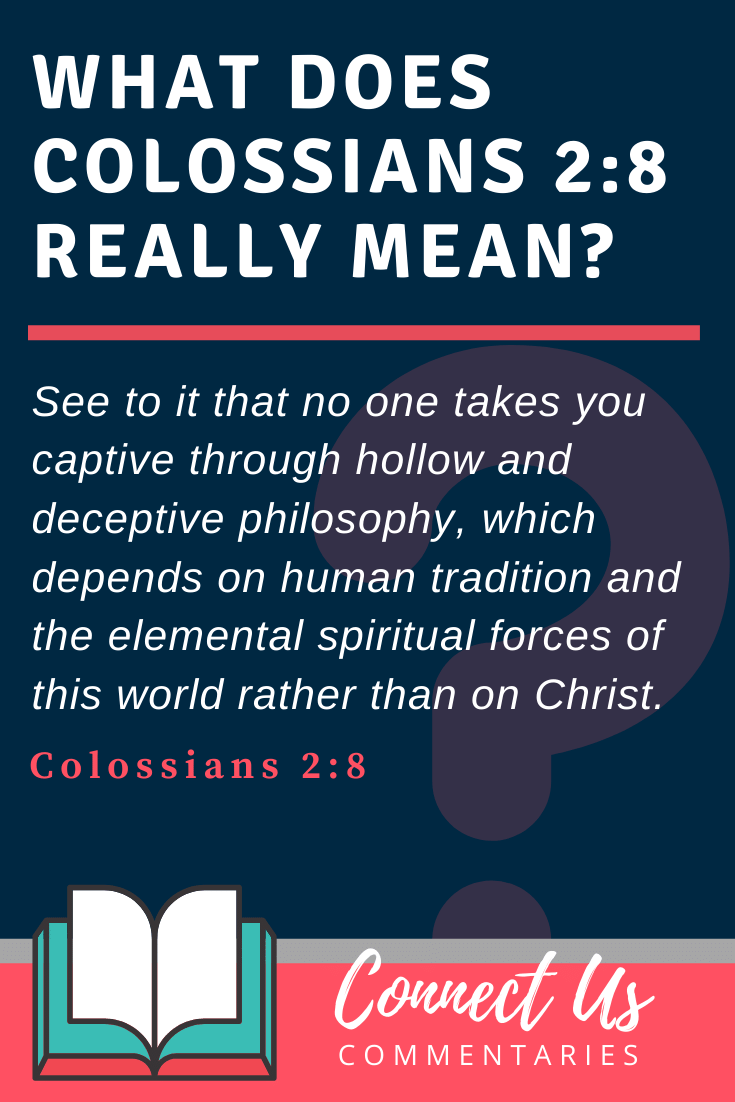 Colossians 2:8 Meaning and Commentary