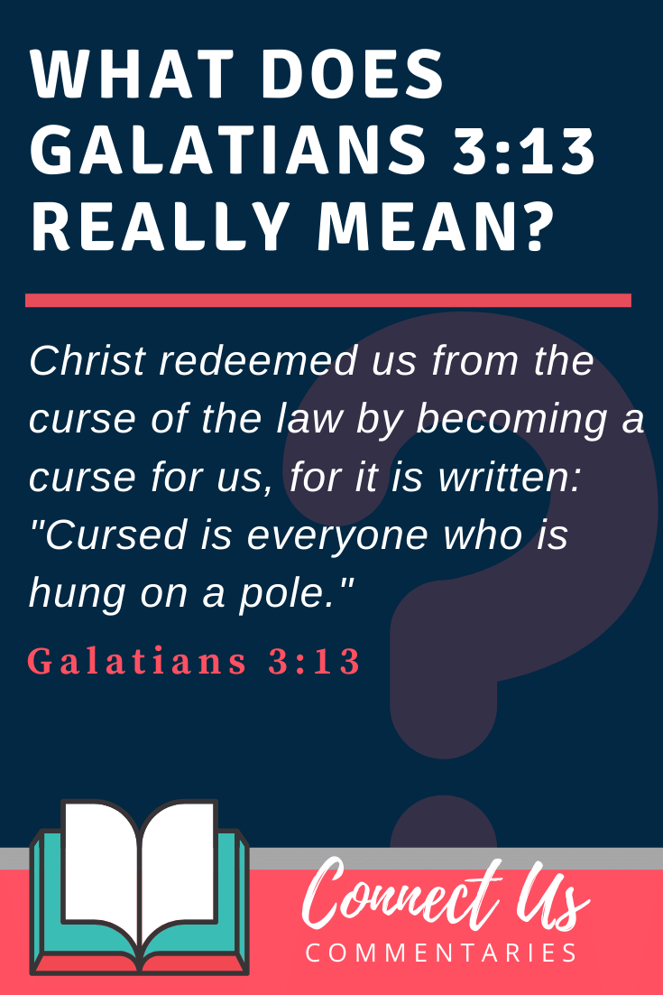 Galatians 3:13 Meaning and Commentary