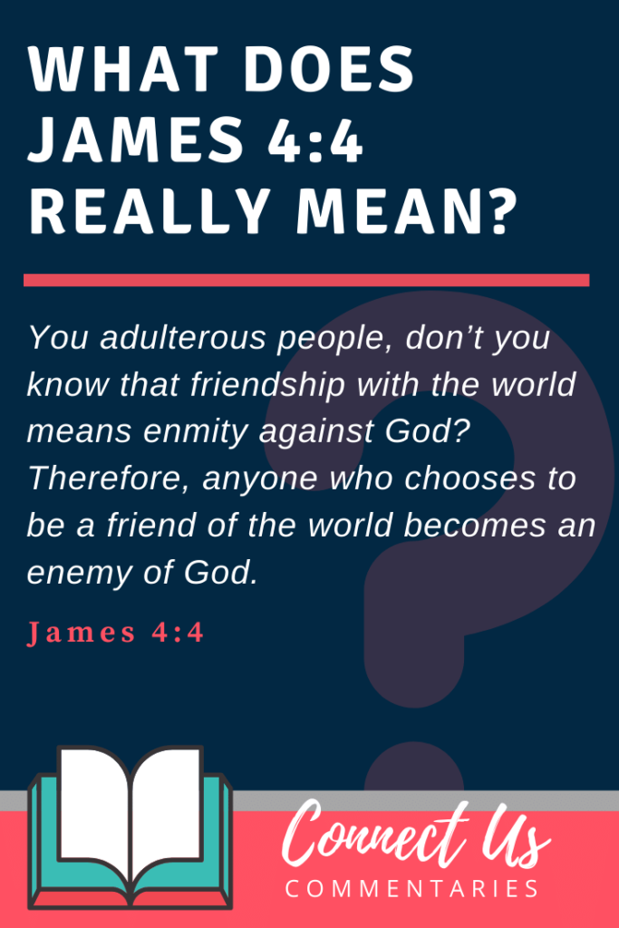 james-4-4-meaning-of-friendship-with-the-world-means-enmity-against-god