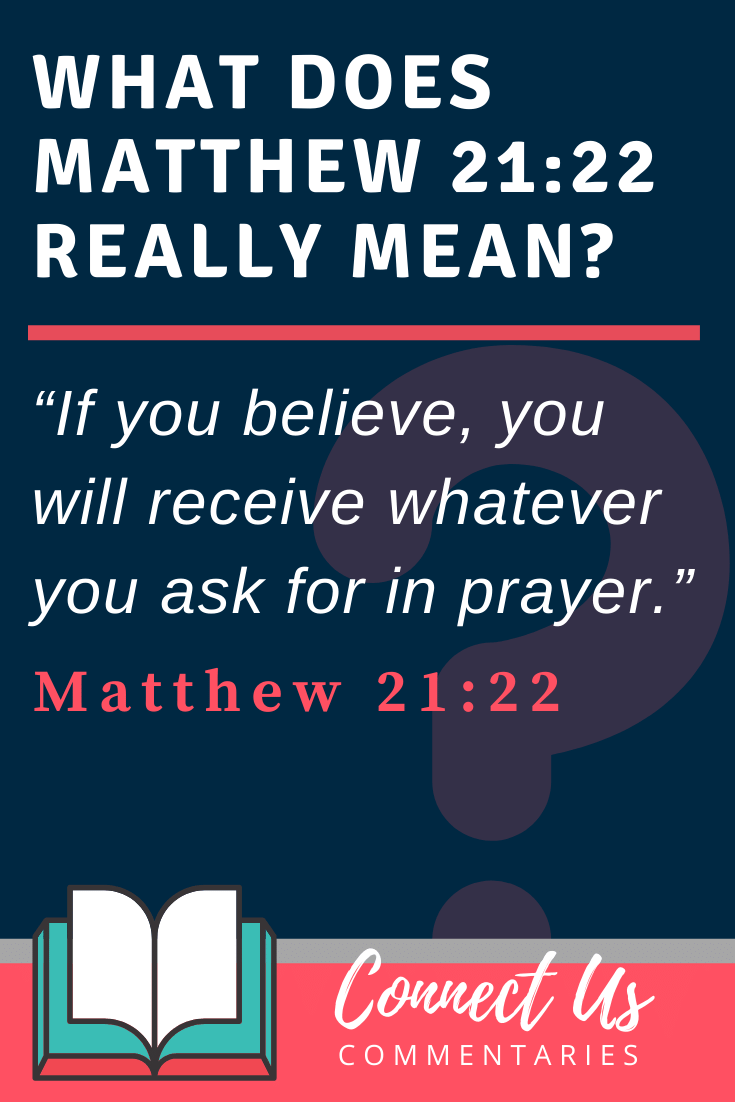 Matthew 21 22 Meaning Of Believe And Receive ConnectUS