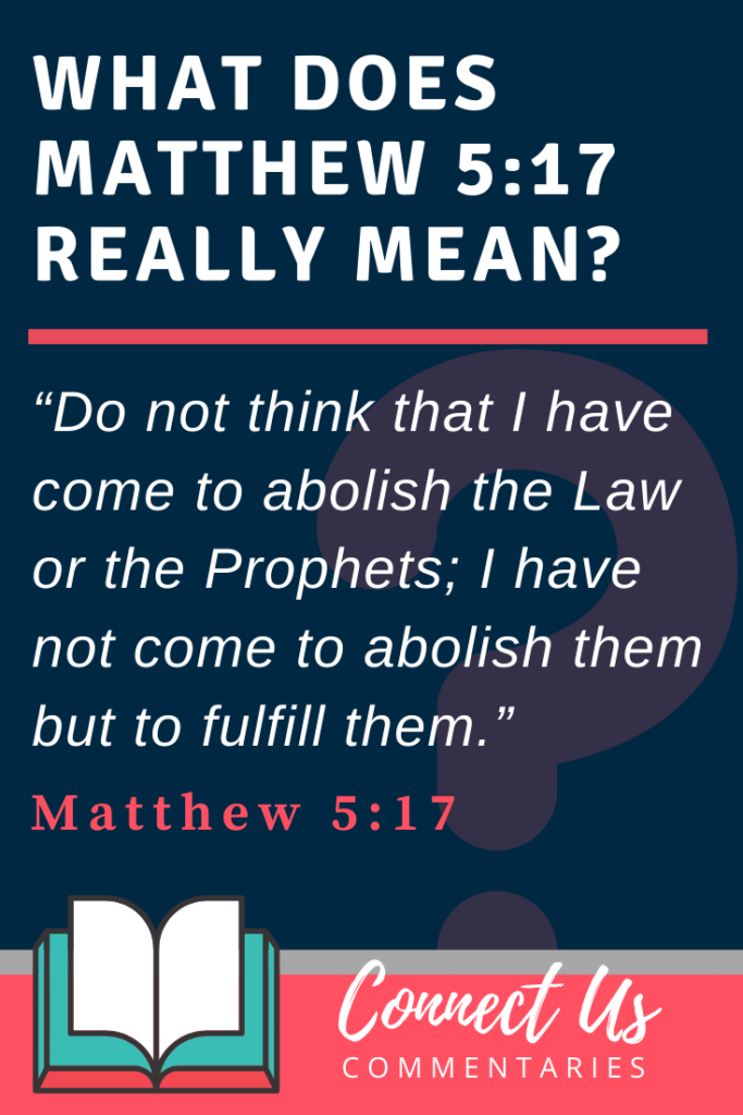 matthew-5-17-meaning-of-i-have-not-come-to-abolish-them-but-to-fulfill-them-connectus