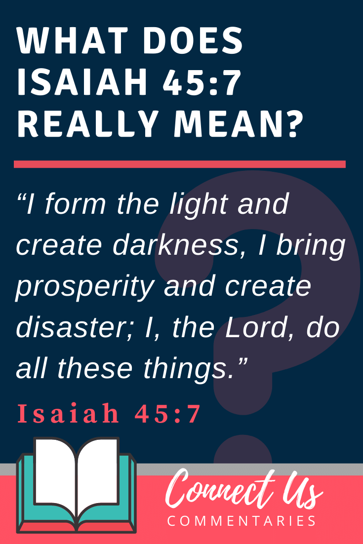 Isaiah 45 7 Meaning Of I Form The Light And Create Darkness ConnectUS