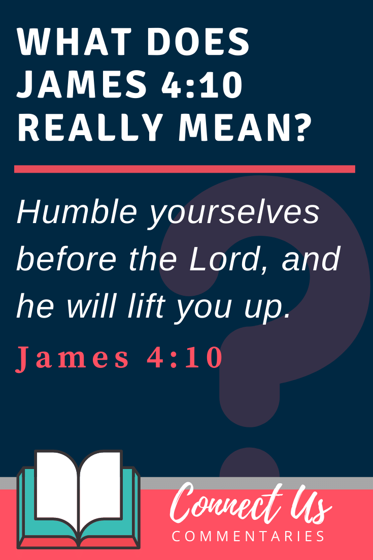 James 4:10 Meaning and Commentary