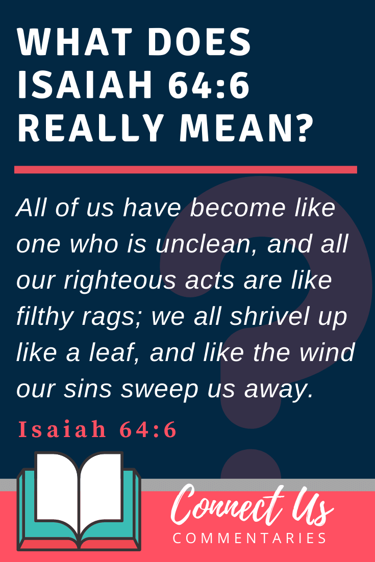 Isaiah 64 6 Meaning Of Filthy Rags ConnectUS